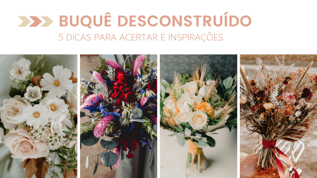 buquê desconstruído dias e inspirações