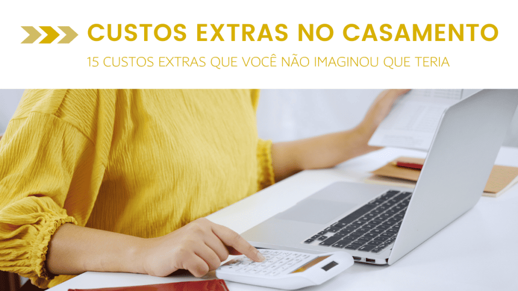 custos extras no casamento