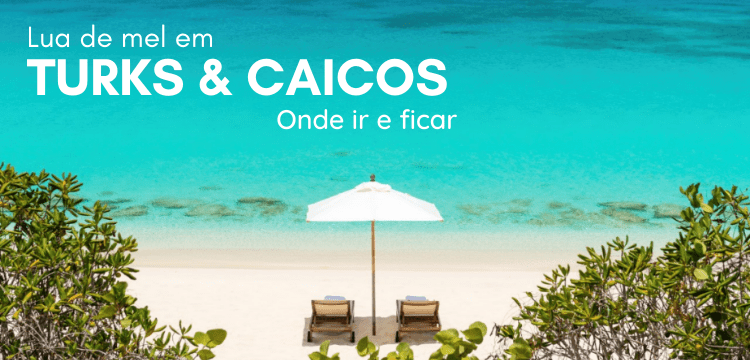 Lua de Mel em Turks and Caicos